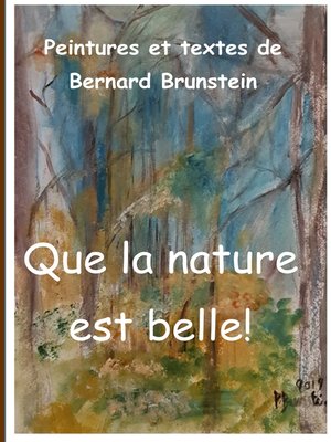 cover image of Que la nature est belle